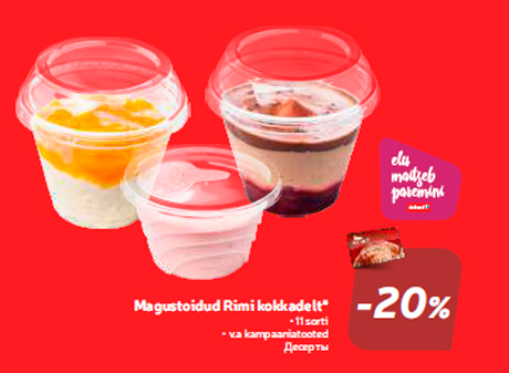 Magustoidud Rimi kokkadelt*  -20%