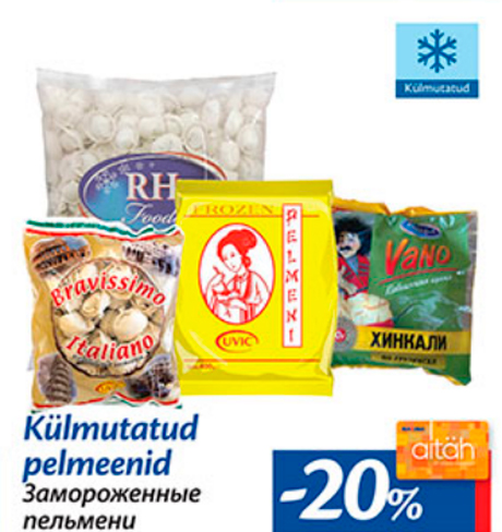 Külmutatud pelmeenid  -20%