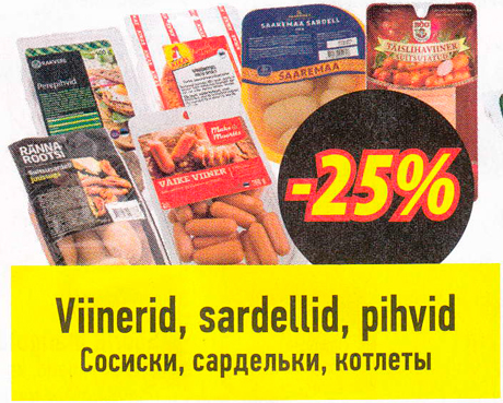 Viinerid, sardellid, pihvid  -25%