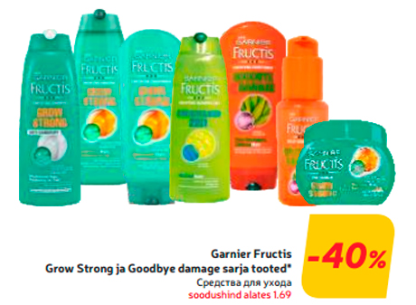 Garnier Fructis Grow Strong ja Goodbye damage sarja tooted* -40%