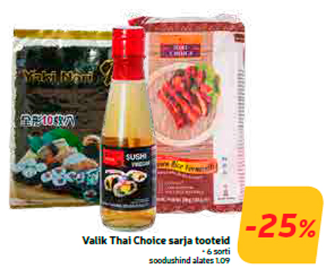 Valik Thai Choice sarja tooteid  -25%
