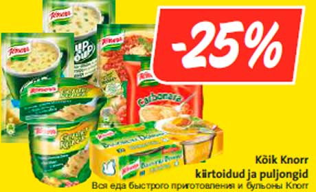 Kõik Knorr kiirtoidud ja puljongid -25%