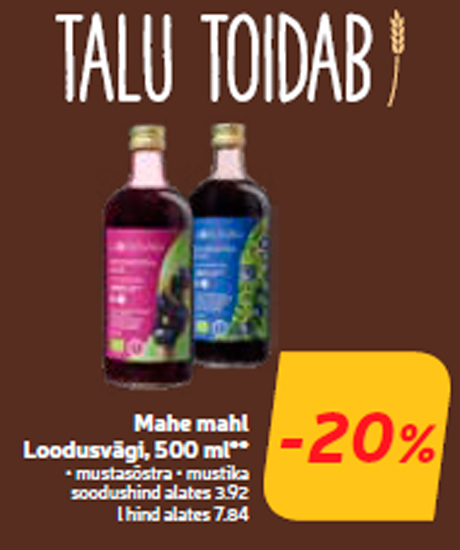 Mahe mahl Loodusvägi, 500 ml** -20%