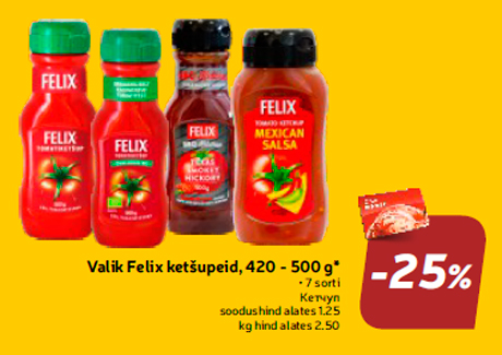 Valik Felix ketšupeid, 420 - 500 g*