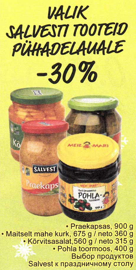 VALIK SALVESTI TOOTEID PÜHADELAUALE -30%