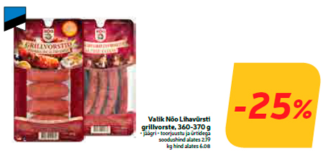 Valik Nõo Lihavürsti grillvorste, 360-370 g  -25%
