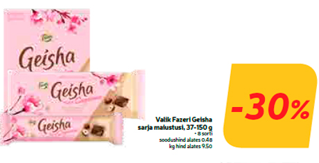 Valik Fazeri Geisha sarja maiustusi, 37-150 g  -30%
