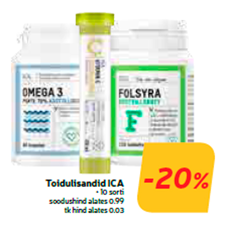 Toidulisandid ICA  -20%
