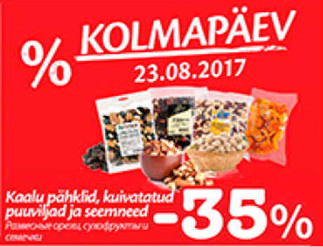 Kaalu pähklid, Kuivatatud puuviljad ja seemned  -35%