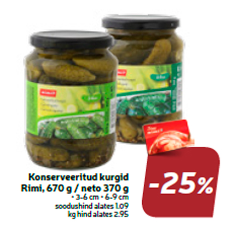 Konserveeritud kurgid Rimi, 670 g / neto 370 g  -25%
