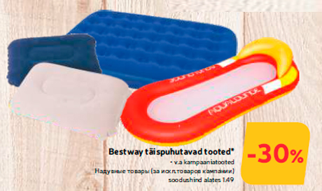 Bestway täispuhutavad tooted*  -30%