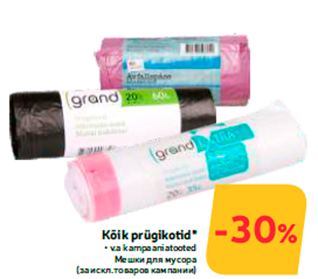 Kõik prügikotid*  -30%