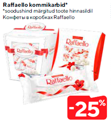 Raffaello kommikarbid*  -25%