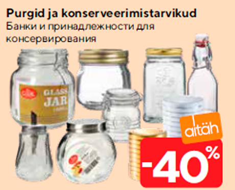 Purgid ja konserveerimistarvikud  -40%