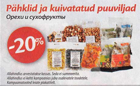 Pähklid ja kuivatatud puuviljad  -20%