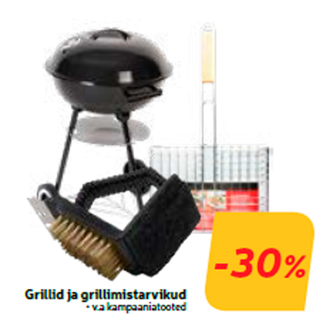 Grillid ja grillimistarvikud  -30%
