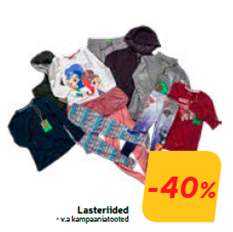 Lasteriided  -40%
