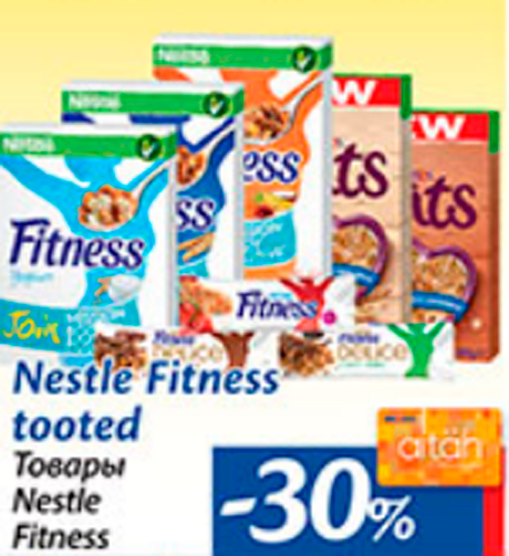 Nestle Fitness tooted -30%