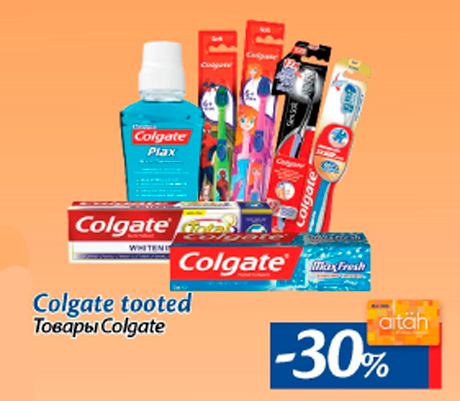 Colgate tooted  -30%