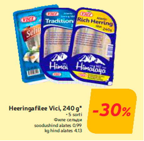 Heeringafilee Vici, 240 g* -30%