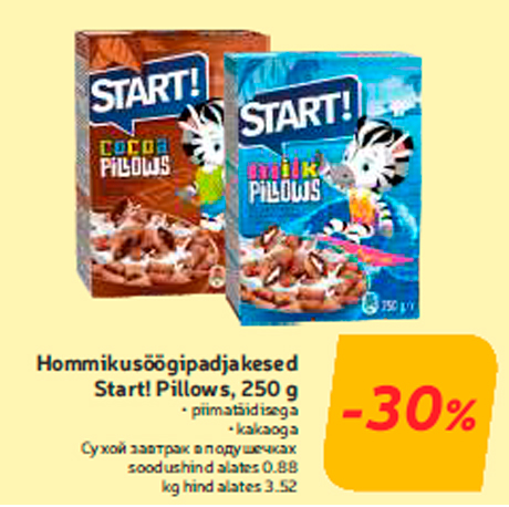 Hommikusöögipadjakesed Start! Pillows, 250 g  -30%