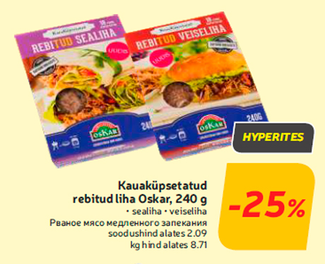 Kauaküpsetatud rebitud liha Oskar, 240 g -25%