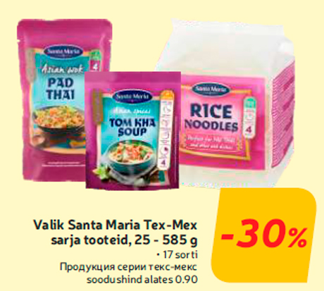 Valik Santa Maria Tex-Mex sarja tooteid, 25 - 585 g -30%