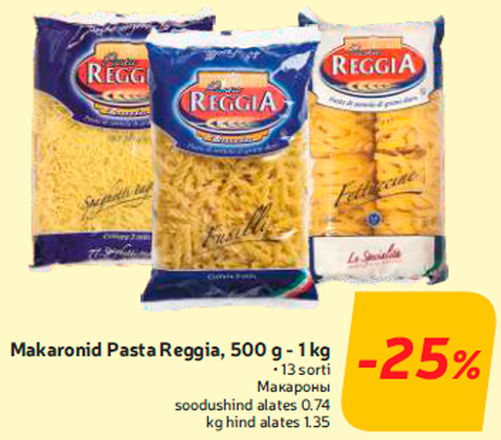 Makaronid Pasta Reggia, 500 g - 1 kg -25%