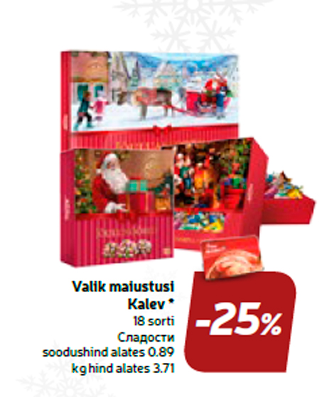 Valik maiustusi Kalev *  -25%