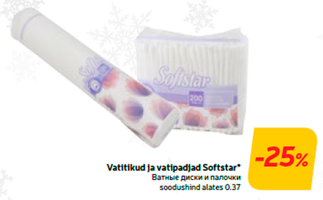 Vatitikud ja vatipadjad Softstar*  -25%