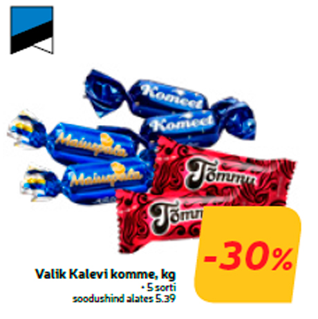 Valik Kalevi komme, kg  -30%
