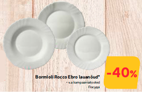 Bormioli Rocco Ebro lauanõud*  -40%