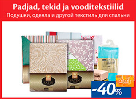 Padjad, tekid ja vooditekstiilid  -40%