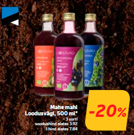 Mahe mahl Loodusvägi, 500 ml*  -20%
