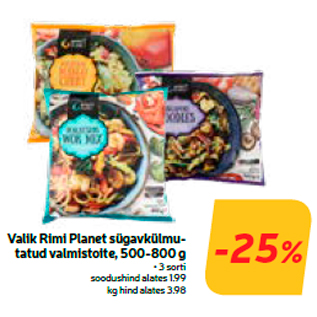 Valik Rimi Planet sügavkülmutatud valmistoite, 500-800 g  -25%
