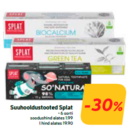 Suuhooldustooted Splat  -30%
