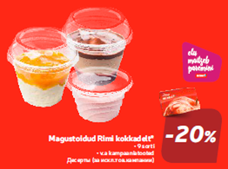 Magustoidud Rimi kokkadelt*  -20%