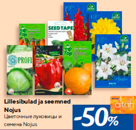 Lillesibulad ja seemned Nojus -50%