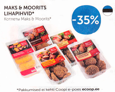 MAKS & MOORITS LIHAPIHVID*  -35%