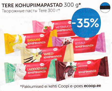 TERE KOHUPIIMAPASTAD 300 g*  -35%