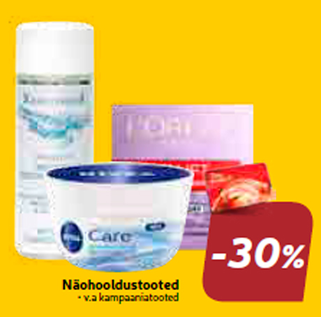 Näohooldustooted  -30%
