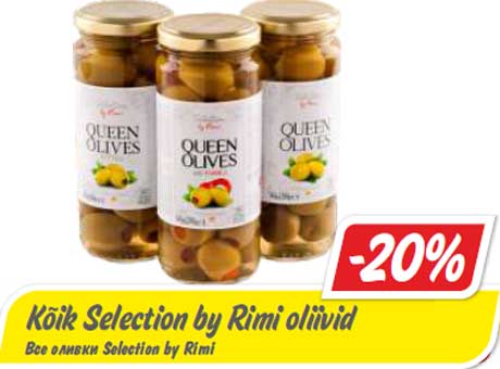 Kõik Selection by Rimi oliivid -20%