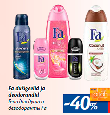 Fa dušigeelid ja deodorandid -40%