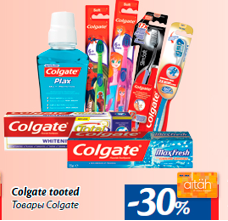 Colgate tooted -30%