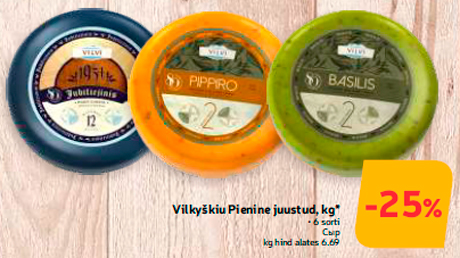 Vilkyškiu Pienine juustud, kg*  -25%
