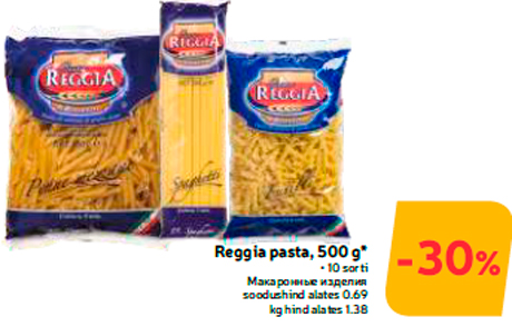 Reggia pasta, 500 g*  -30%