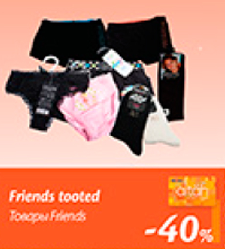 Friends tooted  -40%