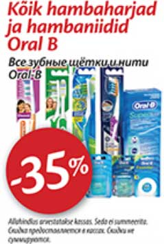 Kõik hambaharjad ja hambaniidid Oral B -35%