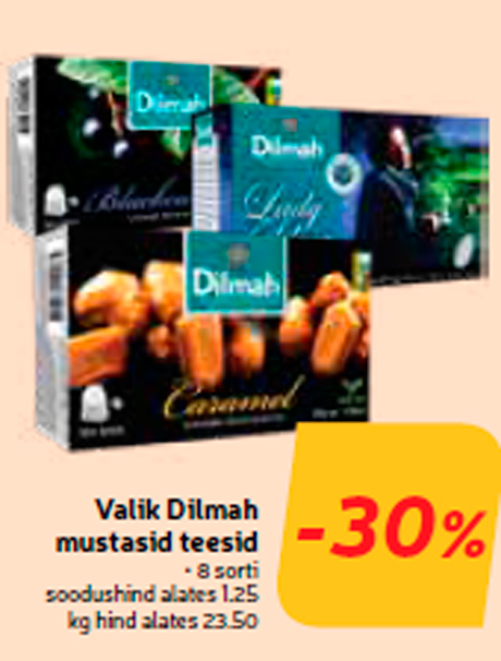 Valik Dilmah mustasid teesid  -30%
