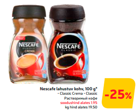 Nescafe lahustuv kohv, 100 g* -25%